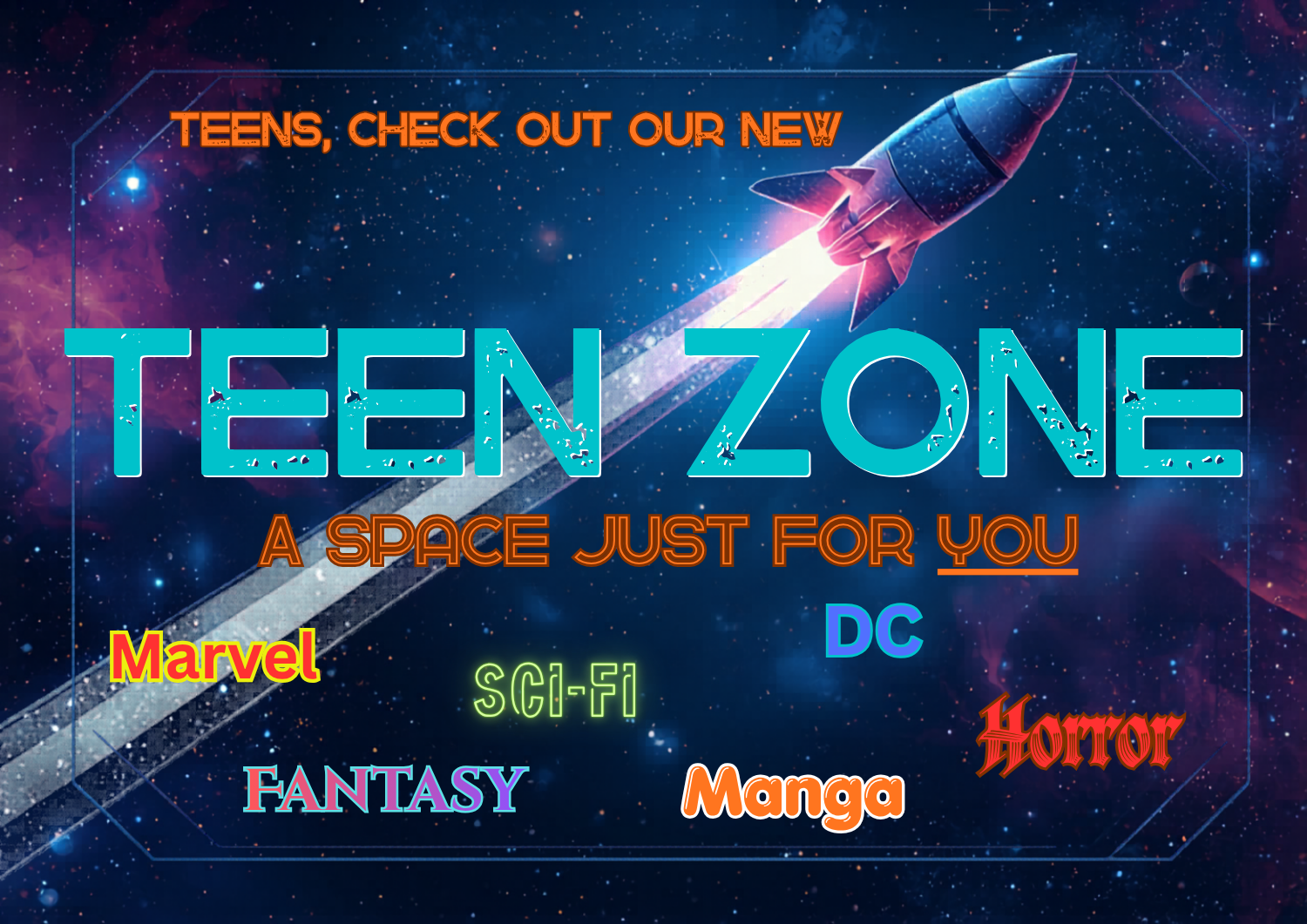 Teens, check out our Teen Zone: a space just for you.
