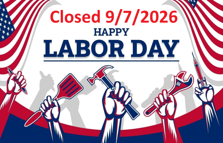 Closed 9/7/2026 Happy Labor Day